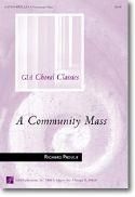 Richard Proulx: A Community Mass - Choral and Organ Edition