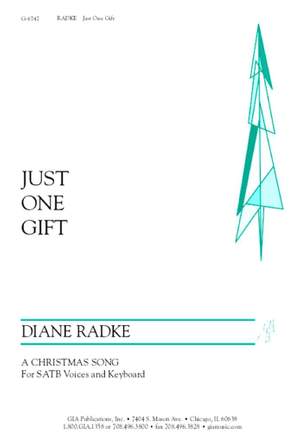 Diane Radke: Just One Gift