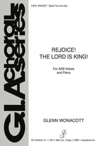 Glenn Wonacott: Rejoice! The Lord Is King