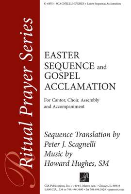 Howard L. Hughes: Easter Sequence and Gospel Acclamation