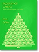 Fred Offutt: Pageant of Carols