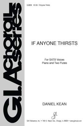 Daniel Kean: If Anyone Thirsts