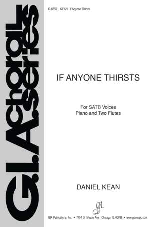 Daniel Kean: If Anyone Thirsts