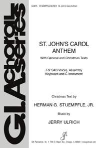Jerry Ulrich: St. John's Carol Anthem