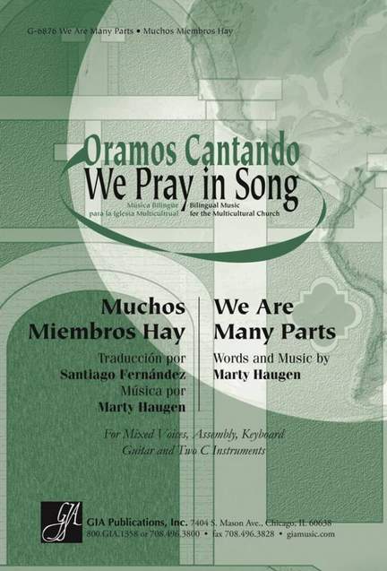 Marty Haugen: We Are Many Parts/ Muchos miembros hay