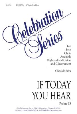 Chris de Silva: If Today You Hear