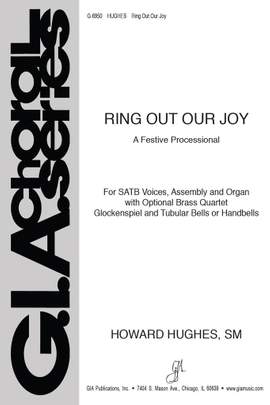 Howard L. Hughes: Ring Out Our Joy