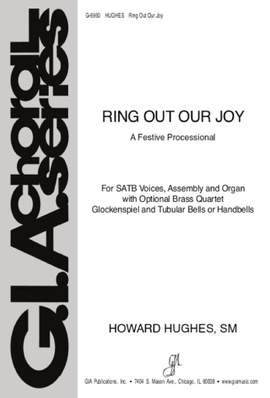 Howard L. Hughes: Ring Out Our Joy