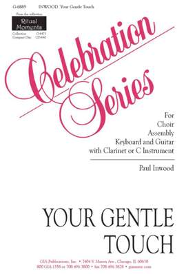 Paul Inwood: Your Gentle Touch