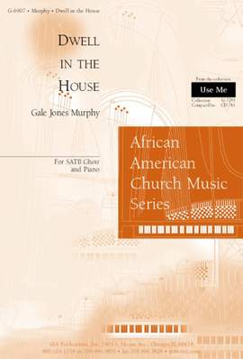 Gale Jones Murphy: Dwell in the House