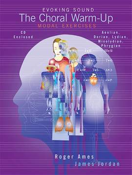 Roger Ames: The Choral Warm-Up Modal Exercises