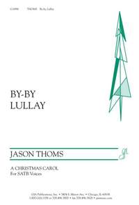 Jason Thoms: By-by Lullay