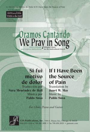Pablo D. Sosa: If I Have Been the Source of Pain
