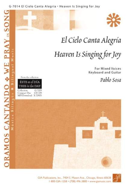 Pablo D. Sosa: Heaven Is Singing for Joy
