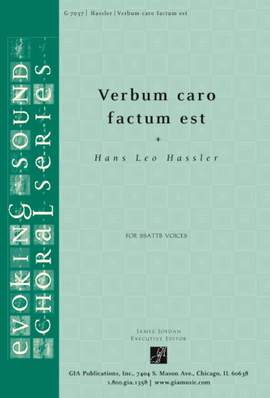 Hans Leo Hassler: Verbum caro factum est (The Word Was Made Flesh)
