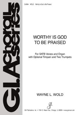 Wayne L. Wold: Worthy Is God to Be Praised - Instrument parts
