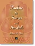 Robert Neal: Fanfare for Trumpet and Handbells