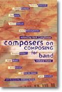 Mark Camphouse: Composers on Composing For Band, Volume 3