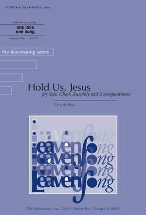 Chris de Silva: Hold Us, Jesus