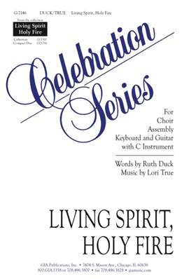 Lori True: Living Spirit, Holy Fire