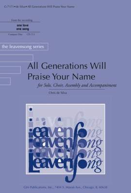Chris de Silva: All Generations Will Praise Your Name -Guitar