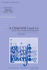 Michael Mahler: A Child Will Lead Us