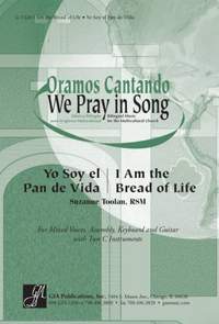 Suzanne Toolan: I Am the Bread of Life/ Yo soy el pan de vida