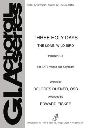 Edward J. Eicker: Three Holy Days