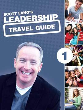 Scott Lang: Leadership Travel Guide - Student Workbook 1