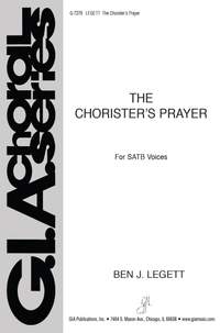 Ben J. Legett: The Chorister's Prayer