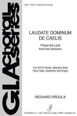 Richard Proulx: Laudate Dominum de Caelis