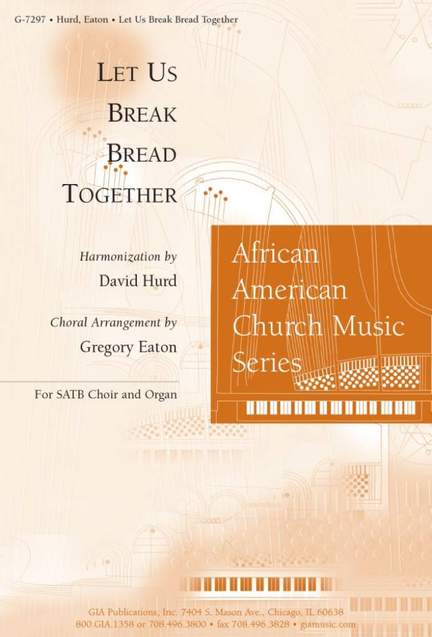 David Hurd: Let Us Break Bread Together