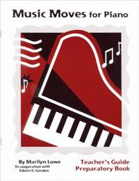 Marilyn Lowe: Music Moves for Piano: Bk 3 Teacher's Lesson Plans