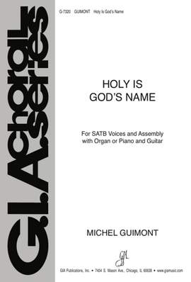 Michel Guimont: Holy Is God's Name