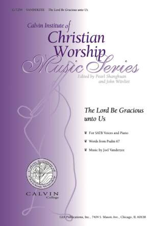 Joel Vanderzee: The Lord Be Gracious unto Us