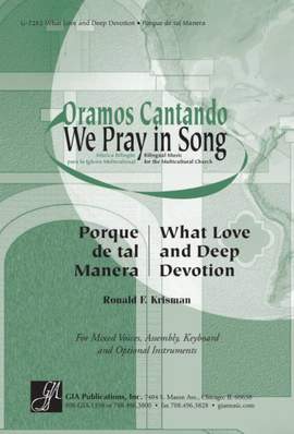 Ronald Krisman: What Love and Deep Devotion / Porque de tal Manera