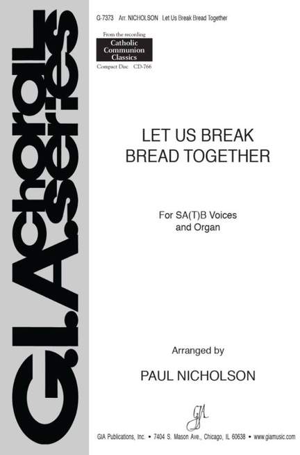 Let Us Break Bread Together