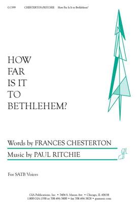 Paul Ritchie: How Far Is It to Bethlehem?