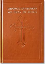 Oramos Cantando/We Pray in Song - Pew Edition