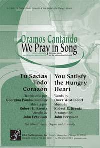 Robert E. Kreutz: You Satisfy the Hungry Heart
