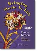 Barry Green: Bringing Music to Life