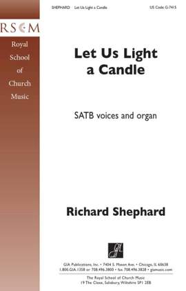 Richard Shephard: Let Us Light a Candle