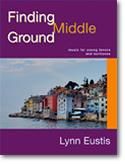 Lynn Eustis: Finding Middle Ground