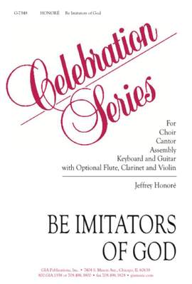 Jeffrey A. Honoré: Be Imitators of God