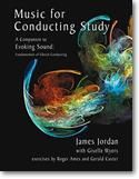James Jordan: Music for Conducting Study