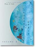 Paul A. Tate: Seasons of Grace - Volume 3