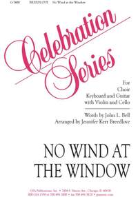 Jennifer Kerr Breedlove: No Wind at the Window