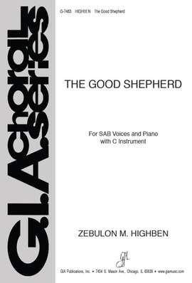 Zebulon M. Highben: The Good Shepherd