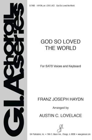 Franz Joseph Haydn: God So Loved the World