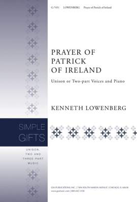 Kenneth Lowenberg: Prayer of Patrick of Ireland
